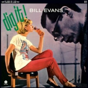 Dig It! - Bill Evans