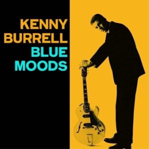 Blue Moods / Bright's Spots - Kenny Burrell