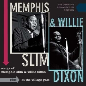Songs Of Memphis Slim And WillIe Dixon - Memphis Slim & Willie Dixon