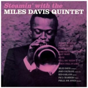 Steamin' - Miles Davis Quintet