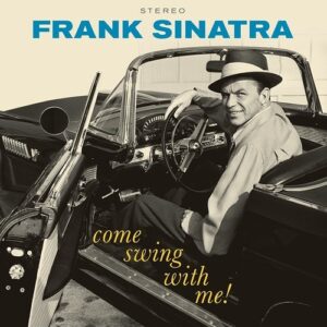 Come Swing With Me - Frank Sinatra