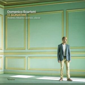 Domenico Scarlatti, 17 Sonatas - Andres Alberto Gomez