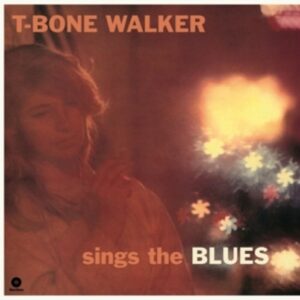 Sings The Blues - T-Bone Walker