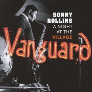At The Village Vanguard - Sonny Rollins