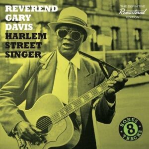 Harlem Street Singer - Reverend Gary Davis