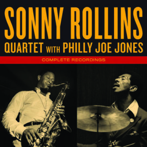 Complete Recordings - Sonny Rollins Quartet