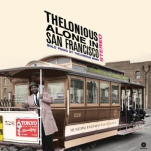 Alone In San Francisco - Thelonious Monk