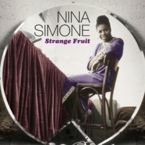 Strange Fruit - Nina Simone