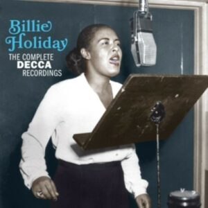 The Complete Decca Recordings - Billie Holiday