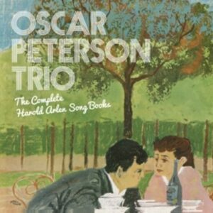 The Complete Harold Arlen Song Book - Oscar Peterson Trio