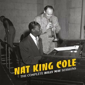 Complete Billy May Sessions - Nat King Cole