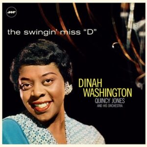 the swingin' miss "D" - Dinah Washington