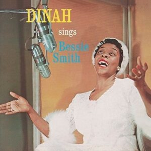 Dinah Sings Bessie Smith - Dinah Washington