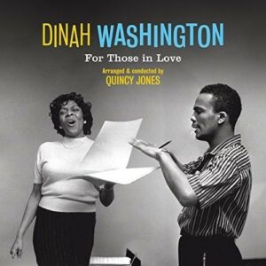 For Those In Love - Dinah Washington