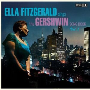 Ella Fitzgerald Sings The Gershwin Songbook Vol.1