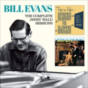 Complete Jerry Wald Sessions - Bill Evans