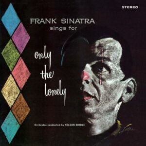 Only The Lonely (Vinyl) - Frank Sinatra
