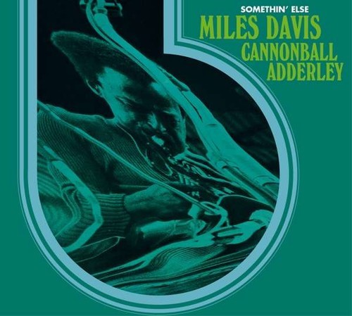 Somethin' Else - Miles Davis & Cannonball Adderley