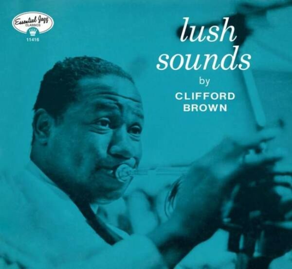 Lush Sounds - Clifford Brown