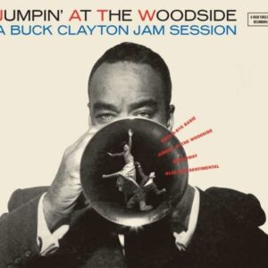 Jumpin' At The Woodside / The Huckle-Buck And Robb - Buck Clayton