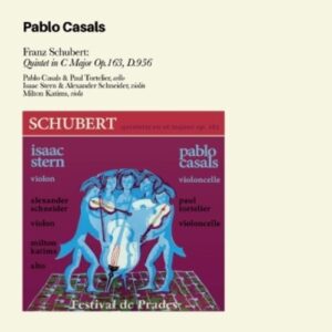 Schubert: Quintet In C - Pablo Casals