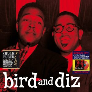 Bird And Diz (Vinyl) - Charlie Parker & Dizzy Gillespie