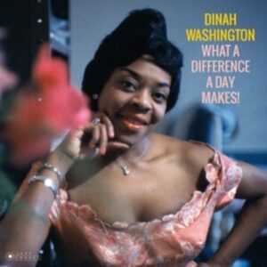 What A Difference A Day Makes - Dinah Washington