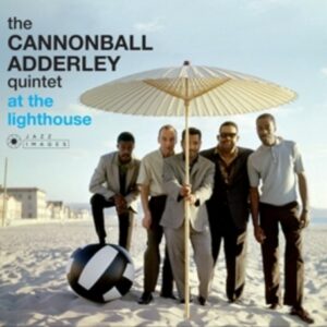 At The Lighthouse - Cannonball Adderley Quintet