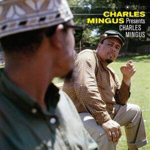 Charles Mingus Presents Charles Mingus (Vinyl)