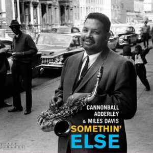Somethin' Else - Cannonball Adderley & Miles Davis