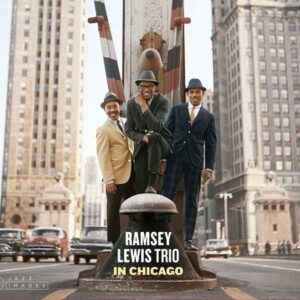 In Chicago - Ramsey Lewis Trio
