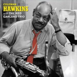 Coleman Hawkins With The Red Garland Trio (Vinyl)