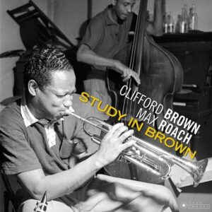Study In Brown (Vinyl) - Clifford Brown & Max Roach