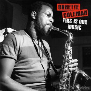 This Is Our Music (Vinyl) - Ornette Coleman