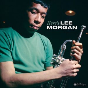 Here's Lee Morgan (Vinyl) - Lee Morgan