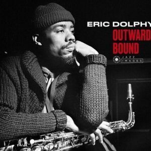 Outward Bound - Eric Dolphy