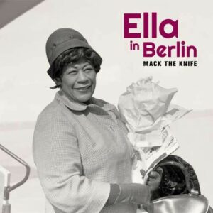 Ella In Berlin: Mack The Knife - Ella Fitzgerald