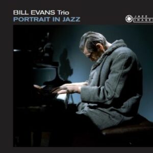 Portrait In Jazz - Bill Evans