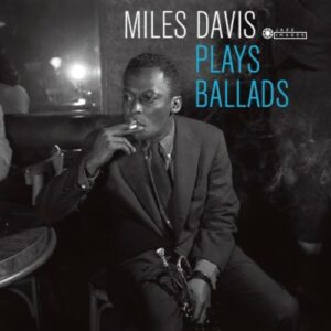 Ballads - Miles Davis