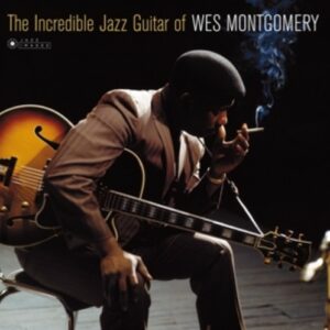 Incredible Jazz Guitar - Wes Montgomery
