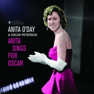Anita Sings For Oscar / Anita Sings The Winners - Anita O'Day & Oscar Peterson