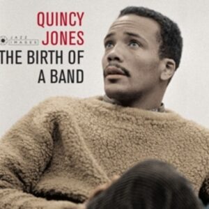 Birth Of A Band / Big Band Bossa Nova - Quincy Jones