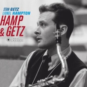 Hamp & Getz - Stan Getz & Lionel Hampton