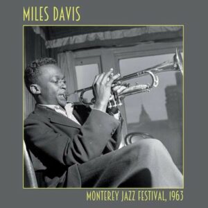Monterey Jazz Festival, 1963 (Vinyl) - Miles Davis