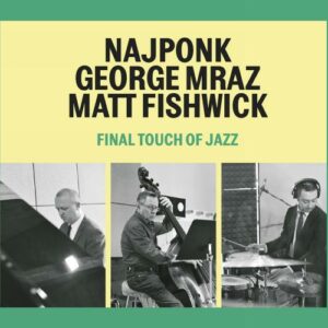Final Touch Of Jazz - Najponk