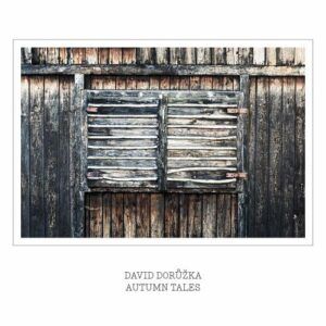 Autumn Tales - David Doruzka