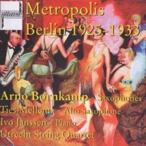 Metropolis Berlin 1925-1933 - Arno Bornkamp