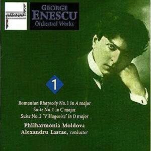 Enescu: Orchestral Works Vol.1 - Philharmonia Moldava