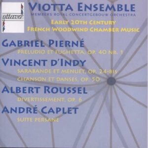 Early 20th Century French Woodwind Chamber Music - Viotta Ensemble