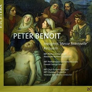 Peter Benoit: Hoogmis 'Messe Solennelle', Requiem - Alexander Rahbari